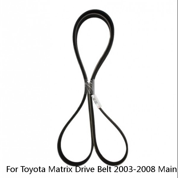 For Toyota Matrix Drive Belt 2003-2008 Main Drive Serpentine Belt Fan Alternator #1 image